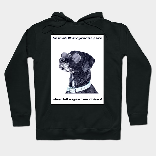 Animal Chiropractic care, where tail wags are our reviews! Hoodie by TheTeesStore